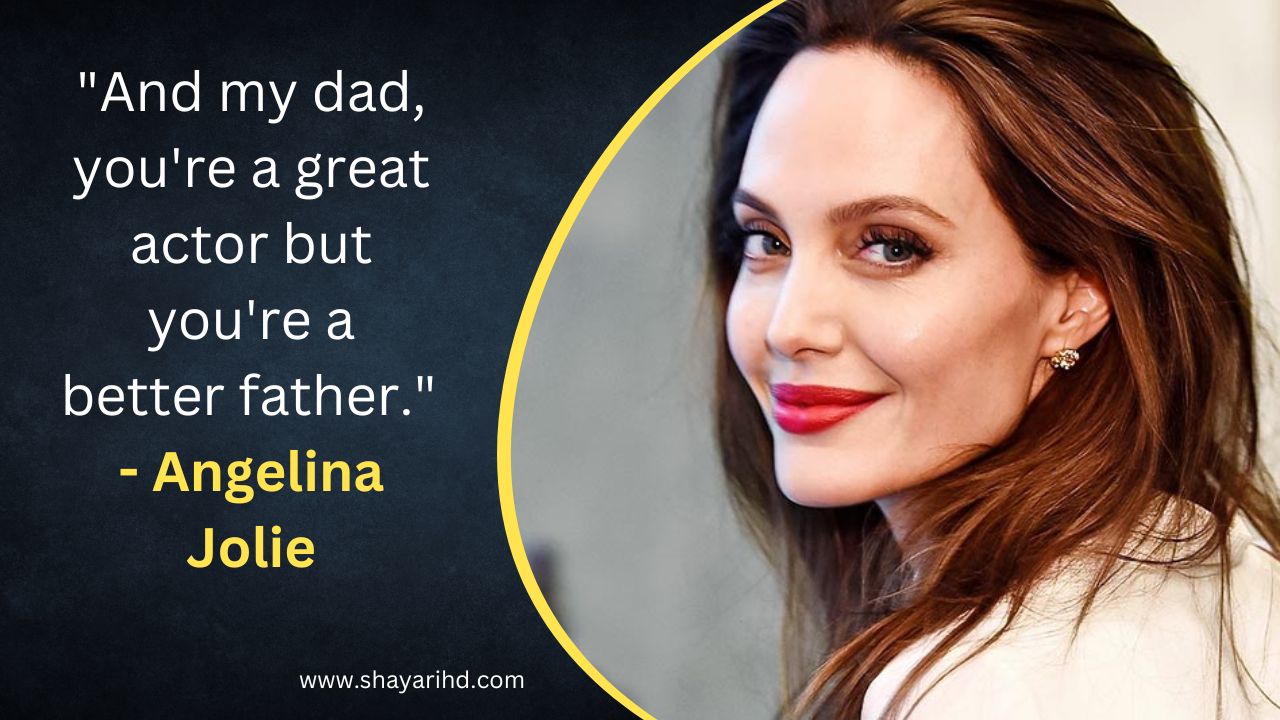 Angelina Jolie Quote