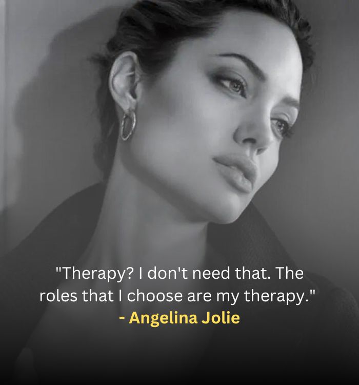 Angelina Jolie Quotes About Life