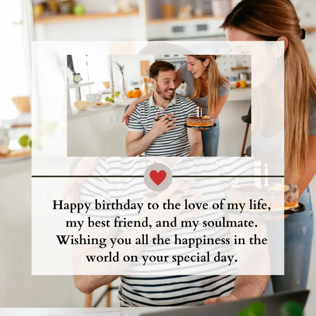 100+ Happy Birthday Wishes For Husband